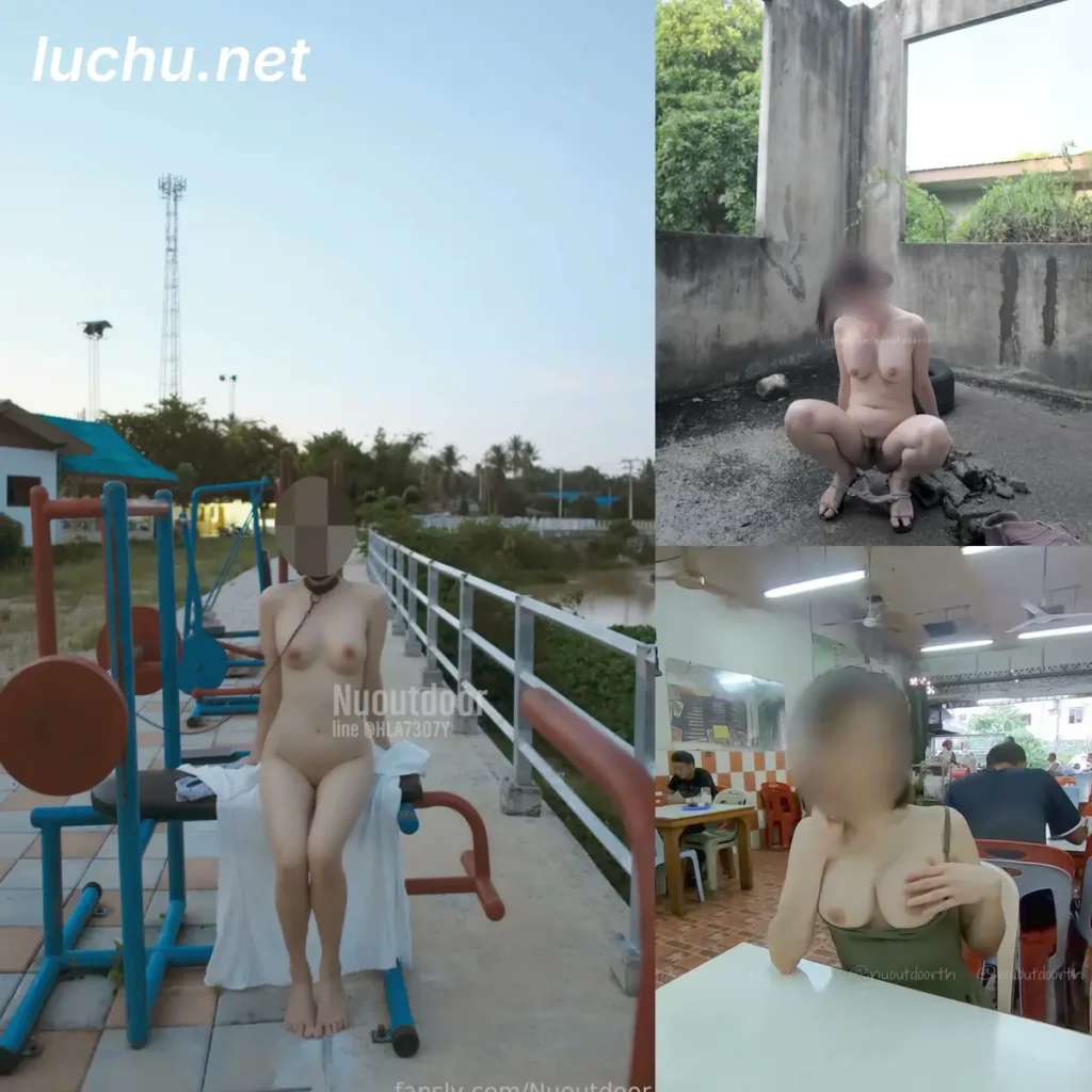 泰国小姐姐Nuoutdoor 户外露出野战订阅视频合集 (20.8GB)